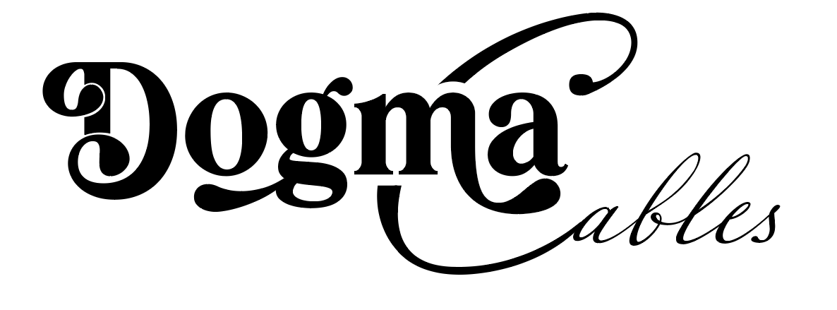 Dogma Cables